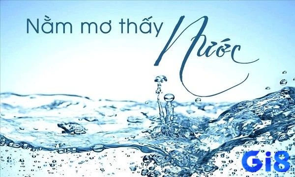 Nước xuất hiện trong mơ không phải là điều hiếm gặp