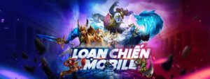 Game loạn chiến mobile: Hướng dẫn toàn diện cho người chơi