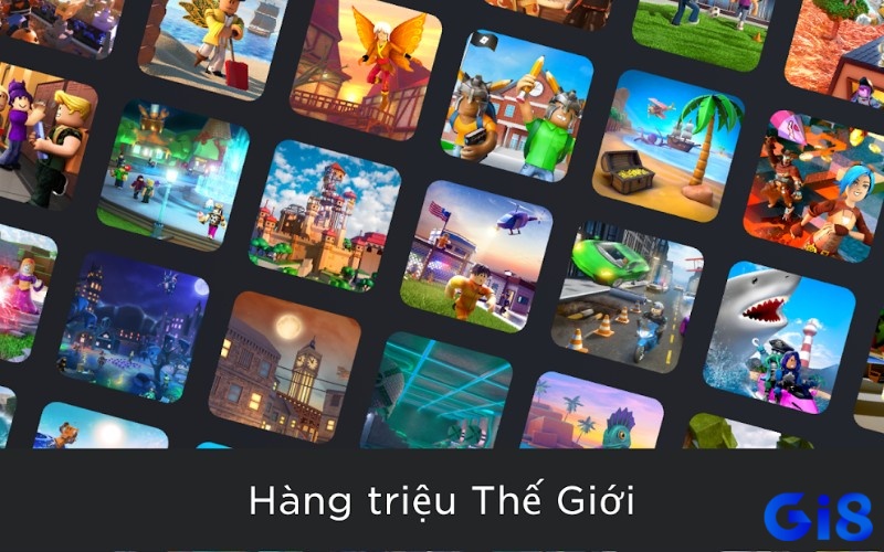 Lối chới của Roblox đa dạng và tự do với nhiều game khác nhau
