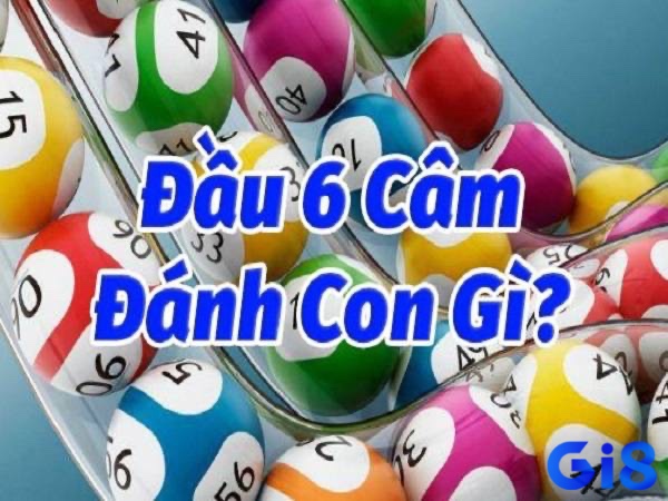 Cùng gi8 khám phá lô đầu 6 câm đánh con gì chuẩn xác 100% nhé