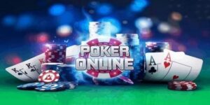 Poker online là gì? Mẹo chơi của các cao thủ giúp thắng lớn